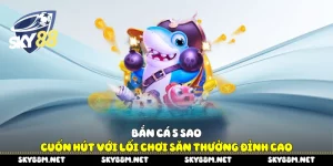 Bắn cá 5 sao