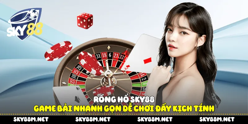 Rồng Hổ Sky88