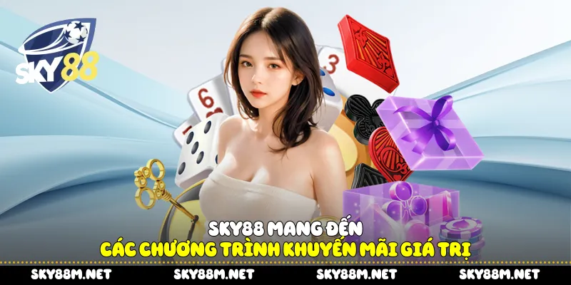 Sky88 mang đến các chương trình khuyến mãi giá trị
